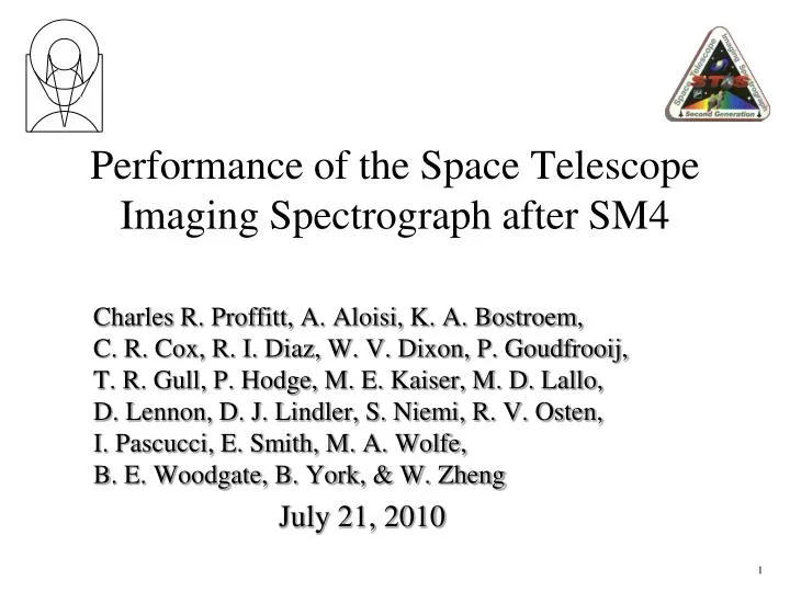 performance of the space telescope imaging spectrograph after sm4