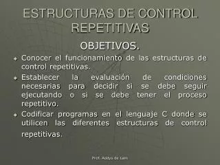 estructuras de control repetitivas