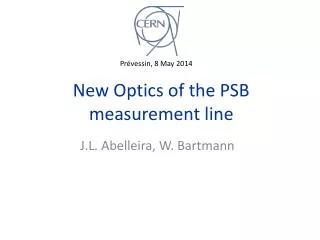 New Optics of the PSB measurement line