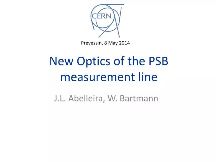 new optics of the psb measurement line