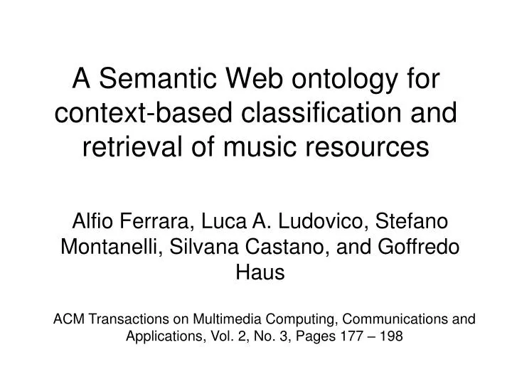 a semantic web ontology for context based classification and retrieval of music resources