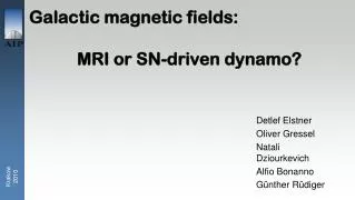 Galactic magnetic fields: MRI or SN-driven dynamo?