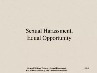 Sexual Harassment, Equal Opportunity