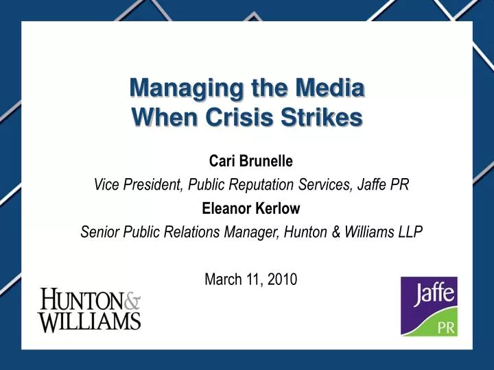 managing the media when crisis strikes