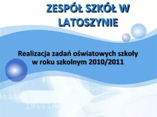 zesp szk w latoszynie