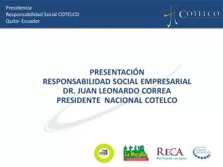 Presidencia Responsabilidad Social COTELCO Quito- Ecuador