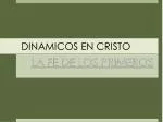 DINAMICOS EN CRISTO - slide 1