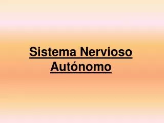 sistema nervioso aut nomo