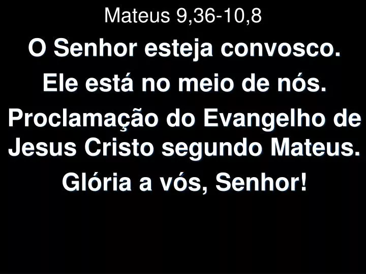 mateus 9 36 10 8