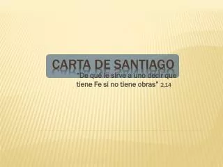 de qu le sirve a uno decir que tiene fe si no tiene obras 2 14