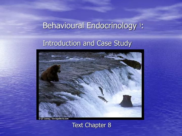 behavioural endocrinology introduction and case study