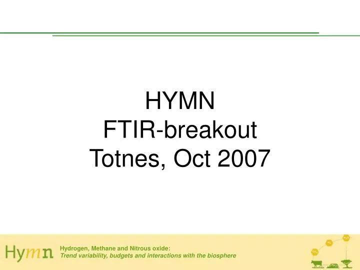 hymn ftir breakout totnes oct 2007