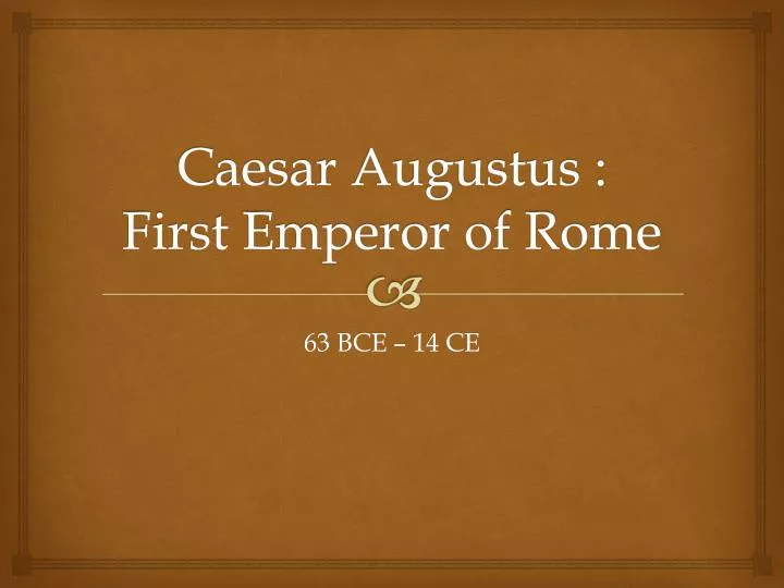 caesar augustus first emperor of rome