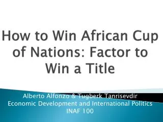 How to Win African Cup of Nations: Factor to Win a Title