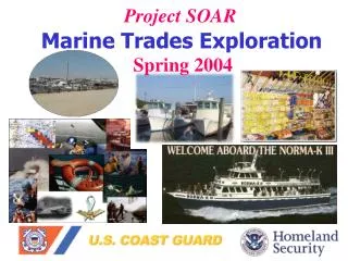 Project SOAR Marine Trades Exploration Spring 2004
