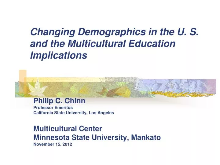 changing demographics in the u s and the multicultural education implications