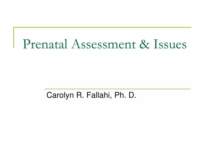 prenatal assessment issues