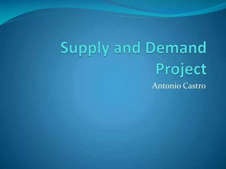 supply and demand project