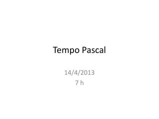 tempo pascal