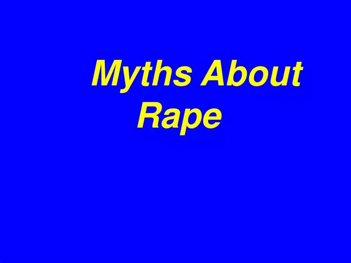 myths about rape