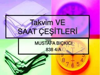 takvim ve saat e tler
