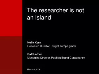 The researcher is not an island