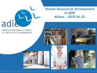 Human Ressources Development at ADIE Milano - 2009.06.05