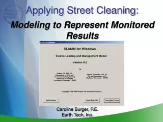 Applying Street Cleaning: Modeling to Represent Monitored Results
