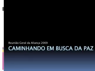 reuni o geral da alian a 2009