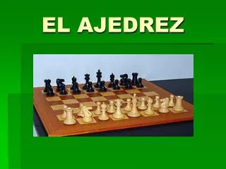 el ajedrez
