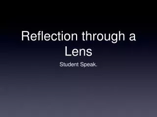 Reflection through a Lens