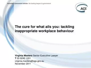 The cure for what ails you: tackling inappropriate workplace behaviour
