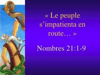 le peuple s impatienta en route