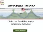 STORIA DELLA TIRRENICA - slide 1