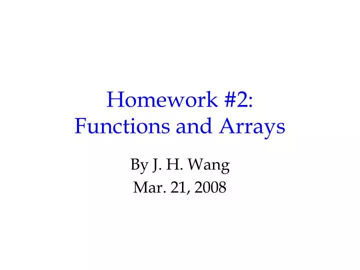 homework 2 functions and arrays