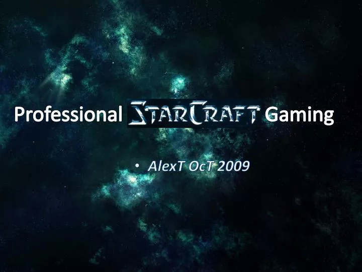 professional starcraft gaming