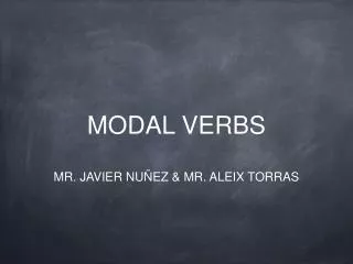 MODAL VERBS