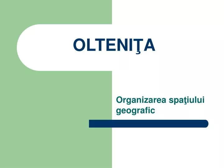 olteni a