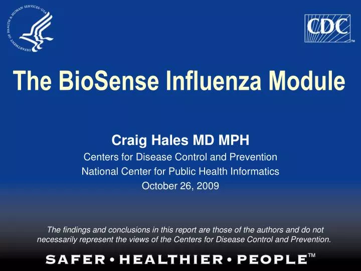 the biosense influenza module