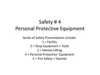 Safety # 4 Personal Protective Equipment