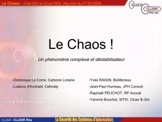 le chaos