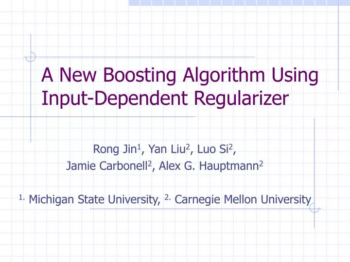a new boosting algorithm using input dependent regularizer