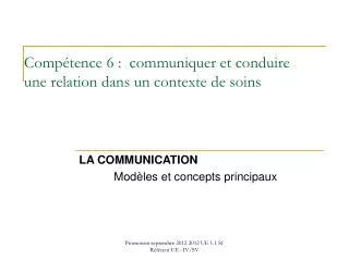comp tence 6 communiquer et conduire une relation dans un contexte de soins