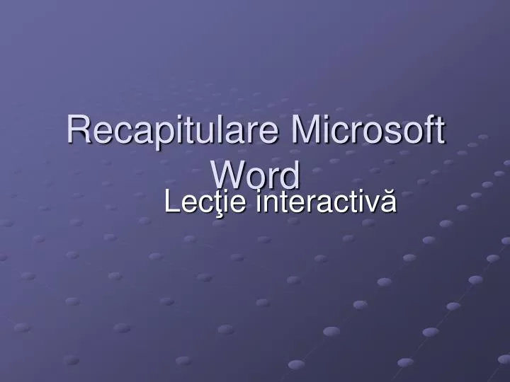 recapitulare microsoft word