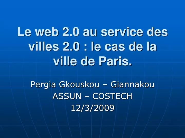 le web 2 0 au service des villes 2 0 le cas de la ville de paris