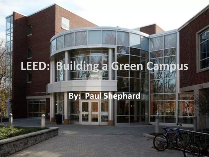leed building a green campus