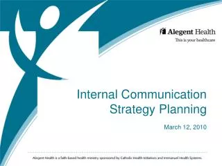 Internal Communication Strategy Planning March 12, 2010