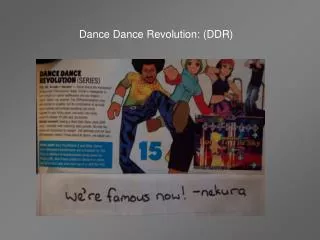 Dance Dance Revolution: (DDR)