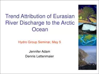 Trend Attribution of Eurasian River Discharge to the Arctic Ocean