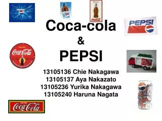 Coca-cola &amp; PEPSI